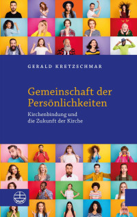 Gerald Kretzschmar — Gemeinschaft der Persönlichkeiten