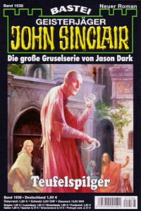 Dark, Jason — [John Sinclair 1538] • Teufelspilger