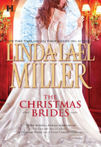 Linda Lael Miller — The Christmas Brides