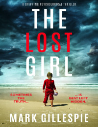 Mark Gillespie — The Lost Girl