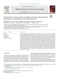 Chengyang Sun — Pt enhanced C–H bond activation for efficient and low-methane-selectivity hydrogenolysis of polyethylene over alloyed RuPt/ZrO2