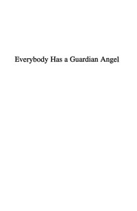 Mitch Finley; — Everybody Has a Guardian Angel