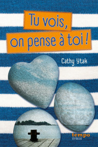 Cathy Ytak [Ytak, Cathy] — Tu vois, on pense à toi !