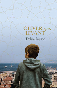 Debra Jopson — Oliver of the Levant