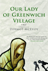Dermot McEvoy — Our Lady Of Greenwich Village