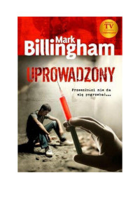 Uprowadzony — Billingham Mark - Tom Thorne 06