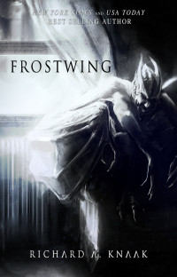 Richard A. Knaak [Knaak, Richard A.] — Frostwing