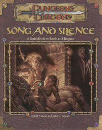 David Noonan — Song and Silence: A Guidebook to Bards and Rogues (3rd AD&D)