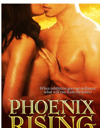  — Phoenix Rising