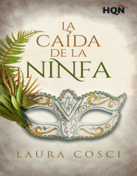 Laura Cosci — La caída de la Ninfa