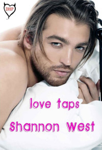 Shannon West — Love Taps