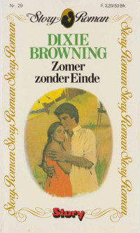 Dixie Browning — Zomer zonder einde - Story Roman 029