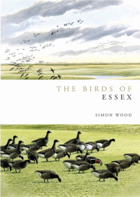 Simon Wood; — Birds of Essex