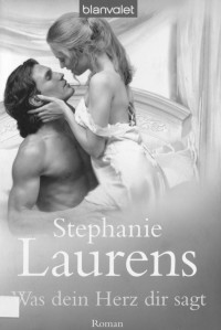 Stephanie Laurens — Was dein Herz dir sagt