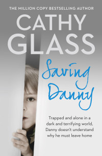 Glass, Cathy — Saving Danny