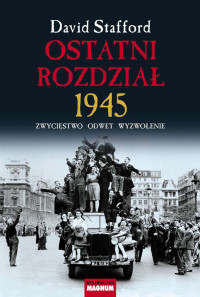 David Stafford — Ostatni rozdział 1945