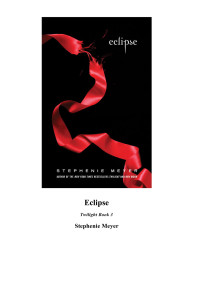 Stephenie Meyer — Eclipse 3