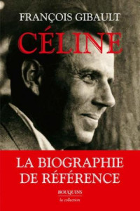 François Gibault — Céline