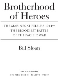 Bill Sloan — Brotherhood of Heroes