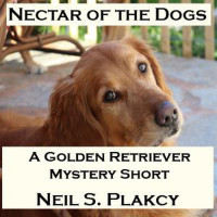 Neil S. Plakcy — Nectar of the Dogs