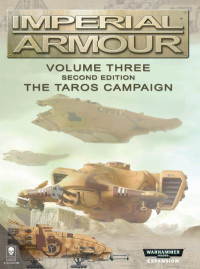 coll — The Taros Campaign (Imperial Armour, Volume 3) (The Lore)