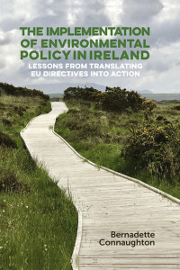 Bernadette Connaughton; — The Implementation of Environmental Policy in Ireland