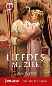 Julia Justiss — Liefdes muziek - Historische roman 004