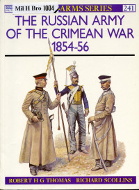 Robert Thomas — The Russian Army of the Crimean War 1854–56