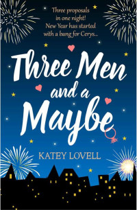 Katey Lovell — Three Men and a Maybe
