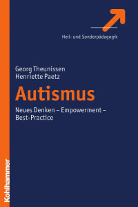 Georg Theunissen & Henriette Paetz — Autismus