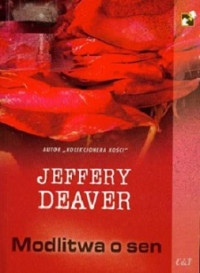 Jeffery Deaver — Modlitwa o Sen