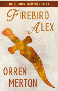 Orren Merton [Merton, Orren] — Firebird Alex