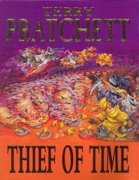 Terry Pratchett — Thief of Time