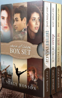 Stacy Monson — Chain Of Lakes 01-03 Boxed Set