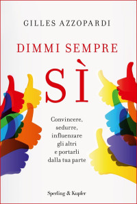 Gilles Azzopardi — Dimmi sempre sì