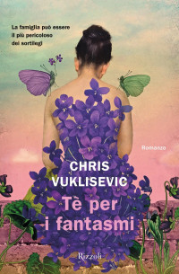 Chris Vuklisevic — Tè per i fantasmi