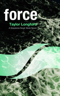 Taylor Longford [Longford, Taylor] — Force