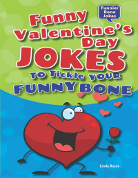 Linda Bozzo — Funny Valentine's Day Jokes to Tickle Your Funny Bone