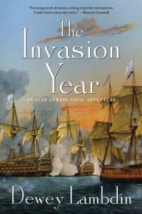 Lambdin, Dewey — [Alan Lewrie 17] • The Invasion Year