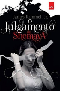 James Kimmel Jr [Kimmel, James Jr] — O julgamento de Shemaya