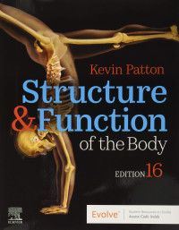 Kevin T. Patton, Gary A. Thibodeau — Structure & Function of the Body 16th Edition