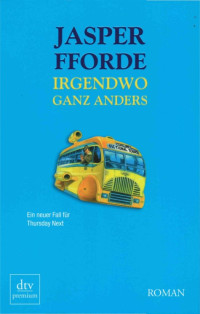 Fforde, Jasper — Thursday Next 05 - Irgendwo ganz anders