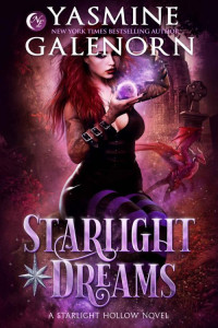 Yasmine Galenorn — Starlight Dreams (Starlight Hollow Book 2)
