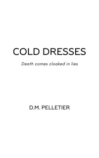 David Pelletier — Cold Dresses