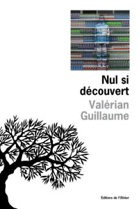 Guillaume Valerian [Guillaume Valerian] — nul si decouvert