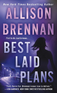 Allison Brennan — Lucy Kincaid 09 - Best Laid Plans
