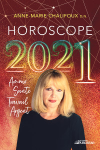 Anne-Marie Chalifoux — Horoscope 2021