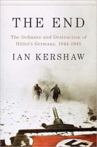 Ian Kershaw — The End