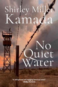 Shirley Miller Kamada — No Quiet Water
