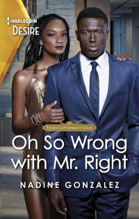 Nadine Gonzalez — Oh So Wrong with Mr. Right
